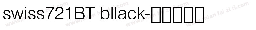 swiss721BT bllack字体转换